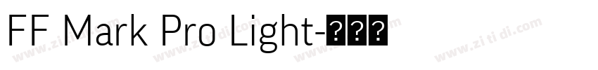 FF Mark Pro Light字体转换